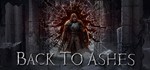 Back To Ashes STEAM KEY REGION FREE GLOBAL ROW +GIFT