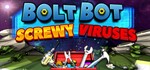 Bolt Bot Screwy Viruses STEAM KEY REGION FREE GLOBAL 