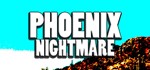 Phoenix Nightmare STEAM KEY REGION FREE GLOBAL ROW + 