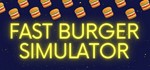 Fast Burger Simulator STEAM KEY REGION GLOBAL ROW + 