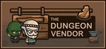 The Dungeon Vendor STEAM KEY REGION FREE GLOBAL ROW