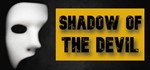 Shadow Of The Devil STEAM KEY REGION FREE GLOBAL ROW