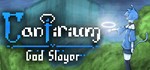 Cantirium God Slayer STEAM KEY REGION FREE GLOBAL ROW