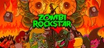 ZOMBI ROCKSTAR STEAM KEY REGION FREE GLOBAL ROW +