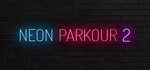 Neon Parkour 2 STEAM KEY REGION FREE GLOBAL ROW