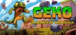 Geko: In Search Of The Big Fly STEAM KEY REGION FREE