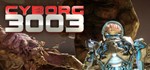 Cyborg3003 STEAM KEY REGION FREE GLOBAL ROW