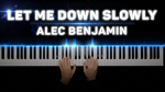 Alec Benjamin - Let Me Down Slowly