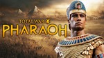 Total War: PHARAOH КЛЮЧ ЛУЧШАЯ ЦЕНА! ВСЕ ВЕРСИИ!