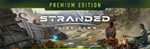 Stranded: Alien Dawn Premium Edition steam Россия