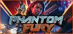 Phantom Fury  steam МИР