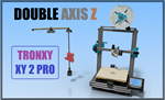 Вторая ОСь Z на 3D принтер Tronxy XY 2 PRO -STL ФАЙЛЫ