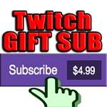 TWITCH Sub GIFT Subscriptions 