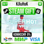 SUPERHOT VR STEAM GIFT•RU️АВТОДОСТАВКА 0% КАРТЫ