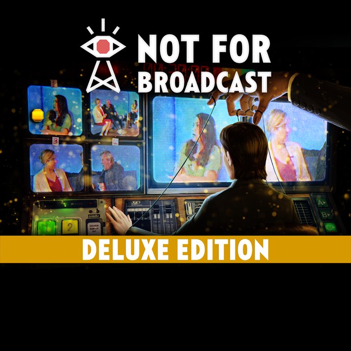 Not for Broadcast Deluxe Edition Xbox One &amp; Xbox Series