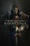 King Arthur: Knight's Tale Pre-Order Xbox Series X|S