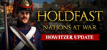 Holdfast: Nations At War * STEAM РОССИЯАВТОДОСТАВКА