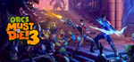 Orcs Must Die! 3 * STEAM РОССИЯАВТОДОСТАВКА