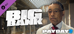 PAYDAY 2: The Big Bank Heist DLC * STEAMАВТОДОСТАВКА
