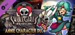 Skullgirls: Annie DLC * STEAM РОССИЯАВТОДОСТАВКА