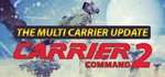 Carrier Command 2 * STEAM РОССИЯАВТОДОСТАВКА