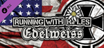 RUNNING WITH RIFLES: EDELWEISS DLC * STEAM RU