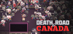Death Road to Canada * STEAM РОССИЯАВТОДОСТАВКА