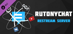 RutonyChat - Restream Server DLC * STEAMАВТОДОСТАВКА