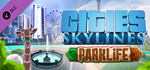 Cities: Skylines - Parklife Plus DLC * STEAM RU