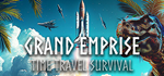 Grand Emprise: Time Travel Survival * STEAM RU