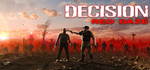Decision: Red Daze * STEAM РОССИЯАВТОДОСТАВКА
