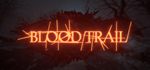 Blood Trail * STEAM РОССИЯАВТОДОСТАВКА