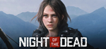 Night of the Dead * STEAM РОССИЯАВТОДОСТАВКА