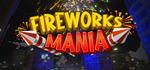 Fireworks Mania * STEAM РОССИЯАВТОДОСТАВКА