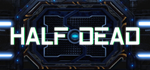 Half dead * STEAM РОССИЯАВТОДОСТАВКА