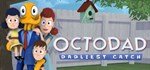Octodad: Dadliest Catch * STEAM РОССИЯАВТОДОСТАВКА