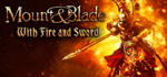Mount & Blade: With Fire & Sword * STEAMАВТОДОСТАВКА