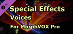 MorphVOX - Special Effects Voices DLC * STEAM RU