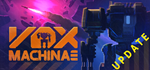 Vox Machinae * STEAM РОССИЯАВТОДОСТАВКА