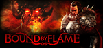 Bound By Flame * STEAM РОССИЯАВТОДОСТАВКА