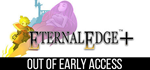 Eternal Edge + * STEAM РОССИЯАВТОДОСТАВКА