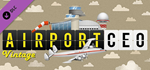 Airport CEO - Vintage DLC * STEAM РОССИЯАВТОДОСТАВКА