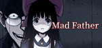 Mad Father * STEAM РОССИЯАВТОДОСТАВКА