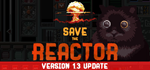Save the Reactor * STEAM РОССИЯАВТОДОСТАВКА
