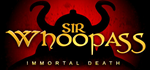 Sir Whoopass™: Immortal Death * STEAMАВТОДОСТАВКА