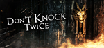 Don't Knock Twice * STEAM РОССИЯАВТОДОСТАВКА