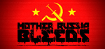 Mother Russia Bleeds * STEAM РОССИЯАВТОДОСТАВКА