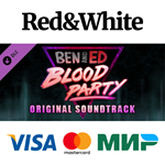 Ben And Ed - Blood Party OST DLC * STEAMАВТОДОСТАВКА