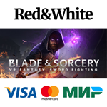 Blade & Sorcery * STEAM РОССИЯАВТОДОСТАВКА