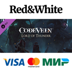 CODE VEIN: Lord of Thunder DLC * STEAMАВТОДОСТАВКА